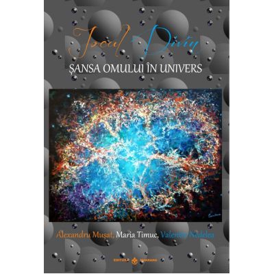 JOCUL DIVIN.Șansa omului în univers
