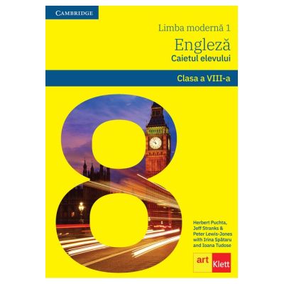 Limba modernă 1. Engleză. Caietul elevului. Clasa a VIII-a