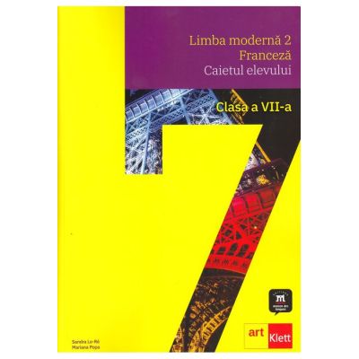 Limba modernă 2. Franceză. Caietul elevului + CD audio. Clasa a VII-a