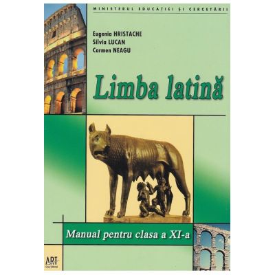 Limba latină. Manual. Clasa a XI-a