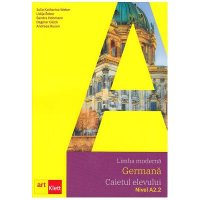 Limba modernă. Germana. Nivel A2. 2. Caietul elevului
