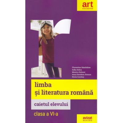 Limba și literatura română. Caietul elevului. Clasa a VI-a