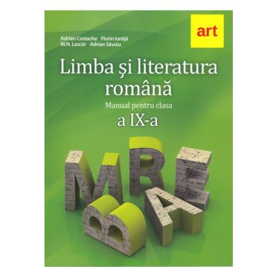 Limba și literatura română. Manual. Clasa a IX-a