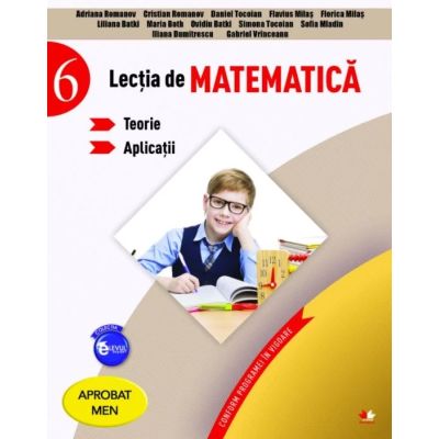 Lecția de MATEMATICĂ. Teorie. Aplicații. Clasa a VI-a