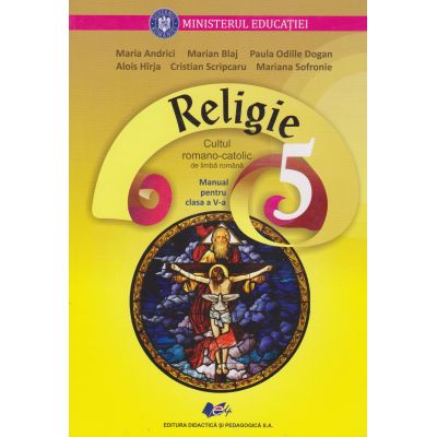 RELIGIE. Cultul romano-catolic. Manual + DVD. Clasa a V-a