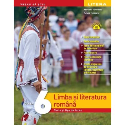 LIMBA ȘI LITERATURA ROMÂNĂ. Teste și fișe de lucru. Clasa a VI-a
