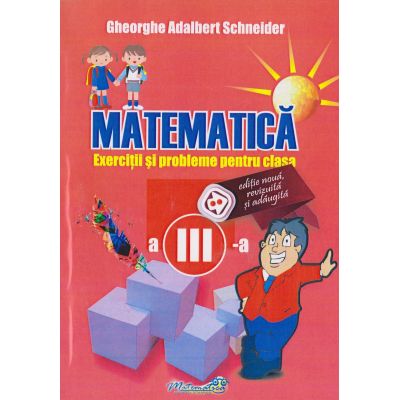 Matematică. Exerciţii şi probleme. Clasa a III-a