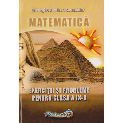 MATEMATICĂ. Exerciţii şi probleme. Clasa a IX-a