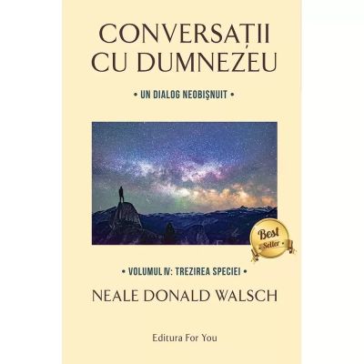 CONVERSAȚII CU DUMNEZEU. vol. 4