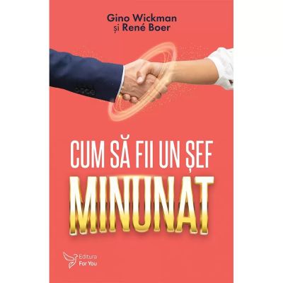 CUM SĂ FII UN ȘEF MINUNAT