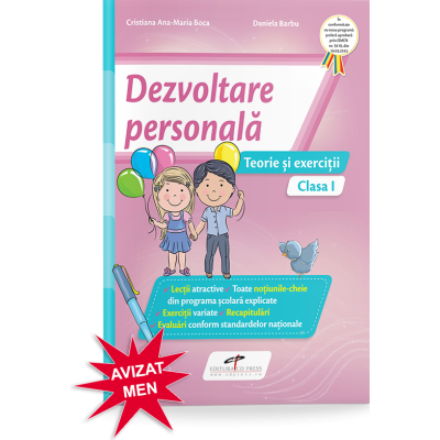 DEZVOLTARE PERSONALĂ. Teorie și exerciții. Clasa I
