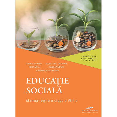 EDUCAȚIE SOCIALĂ. Manual. Clasa a VIII-a