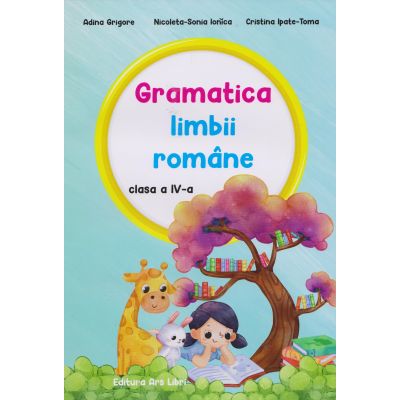 Gramatica limbii române. Clasa a IV-a