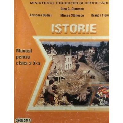 ISTORIE. Manual. Clasa a X-a