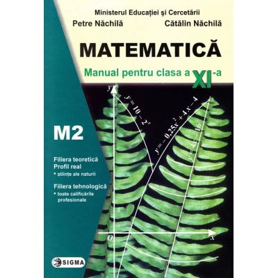 MATEMATICĂ M2. Manual. Clasa a XI-a