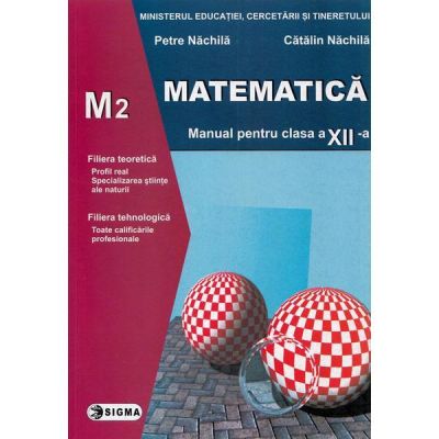 MATEMATICĂ M2. Manual. Clasa a XII-a