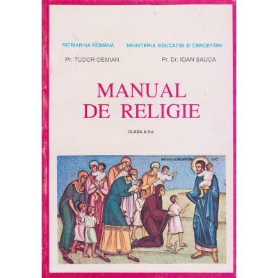 RELIGIE. Manual. Clasa a II-a