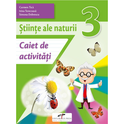 ȘTIINȚE ALE NATURII. Caiet de activități. Clasa a III-a