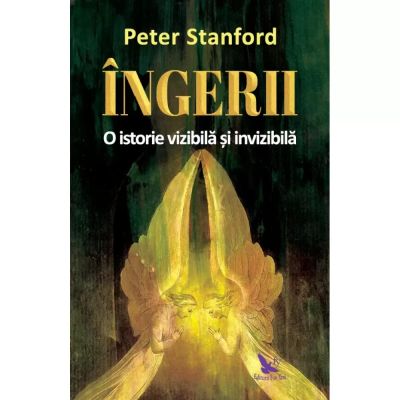 ÎNGERII. O istorie vizibilă și invizibilă