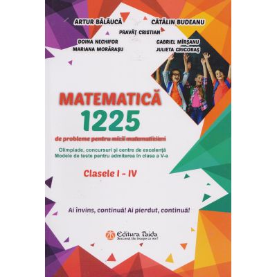 MATEMATICĂ. 1225 de probleme pentru micii matematicieni. Clasele I-IV