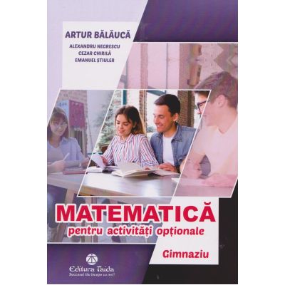 MATEMATICĂ pentru activități opționale. Gimnaziu