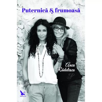 PUTERNICĂ & FRUMOASĂ