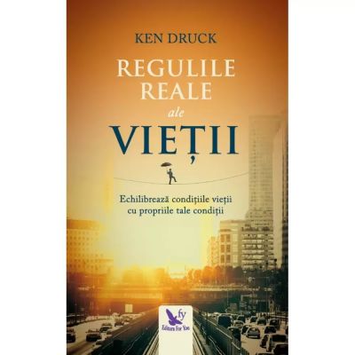 REGULILE REALE ALE VIEȚII
