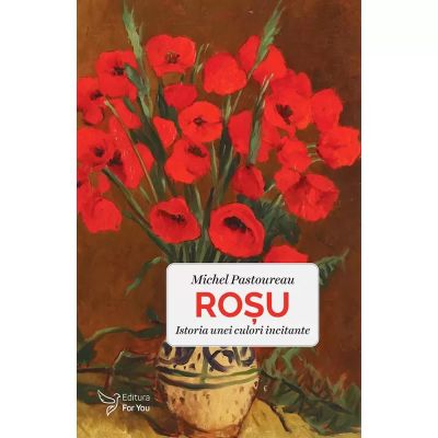ROȘU. Istoria unei culori incitante