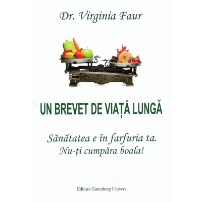 UN BREVET DE VIAȚĂ LUNGĂ