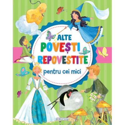 Alte povești repovestite pentru cei mici