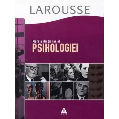 MARELE DICȚIONAR AL PSIHOLOGIEI