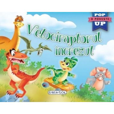 Velociraptorul încrezut. Carte pop-up
