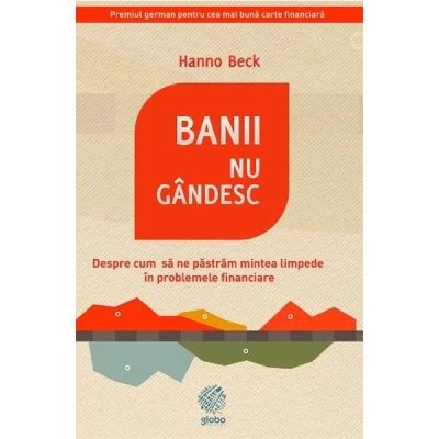 Banii nu gândesc