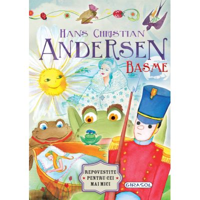 Basme. Hans Christian Andersen