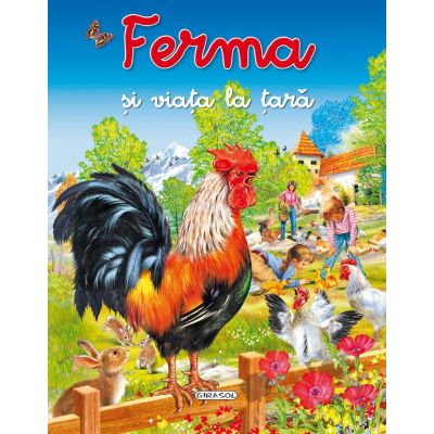 Ferma şi viaţa la ţară