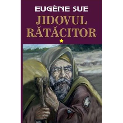 Jidovul rătăcitor. Vol. 1