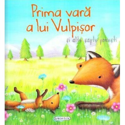 Prima vară a lui Vulpișor și alte șapte povești