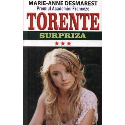 Torente. Vol. 3. Surpriza