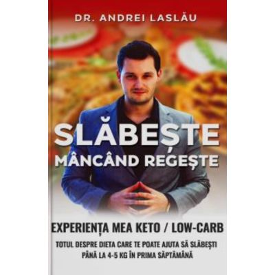 Slăbește mâncând regește