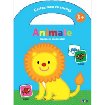 Animale. Cartea mea cu tortiță