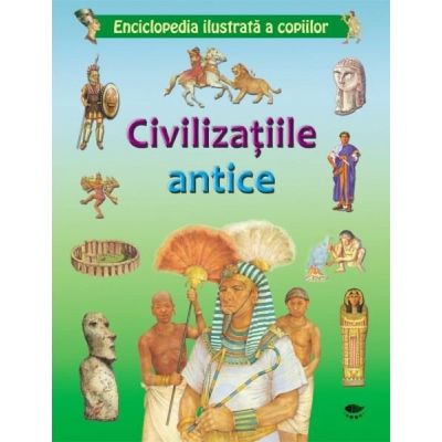 Civilizațiile antice