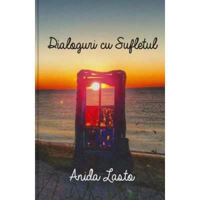 Dialoguri cu Sufletul