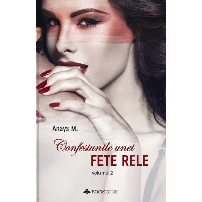 Confesiunile unei fete rele. Vol. 2
