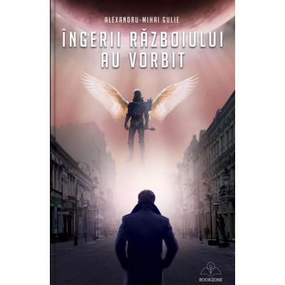 Îngerii războiului au vorbit