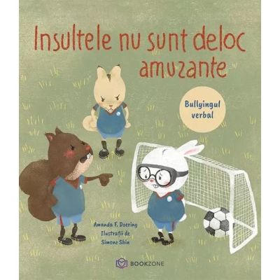 Insultele nu sunt deloc amuzante. Bullyingul verbal