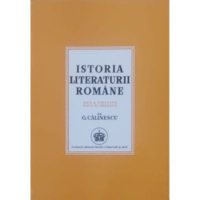 Istoria literaturii române. De la origini până în prezent