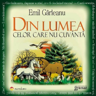 Din lumea celor care nu cuvântă. Ediție ilustrată