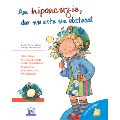 Am hipoacuzie, dar nu este un obstacol