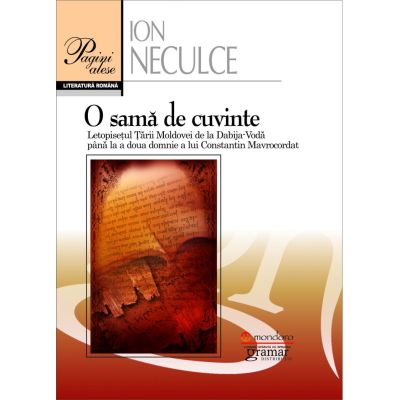 O samă de cuvinte. Letopiseţul Ţării Moldovei de la Dabija Vodă până la a doua domnie a lui Constantin Mavrocordat