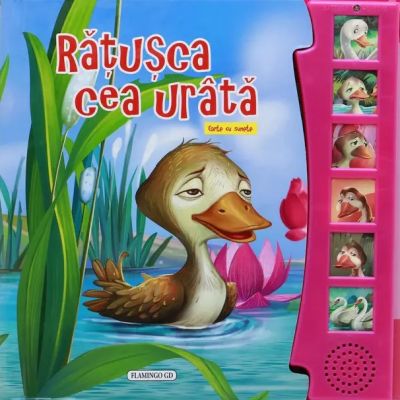 Rățușca cea urâtă. Carte cu sunete